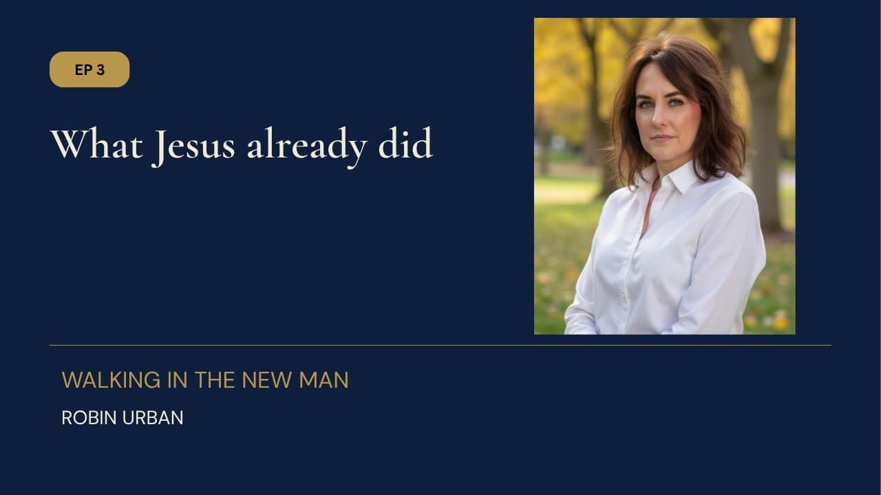 What Jesus Already Did