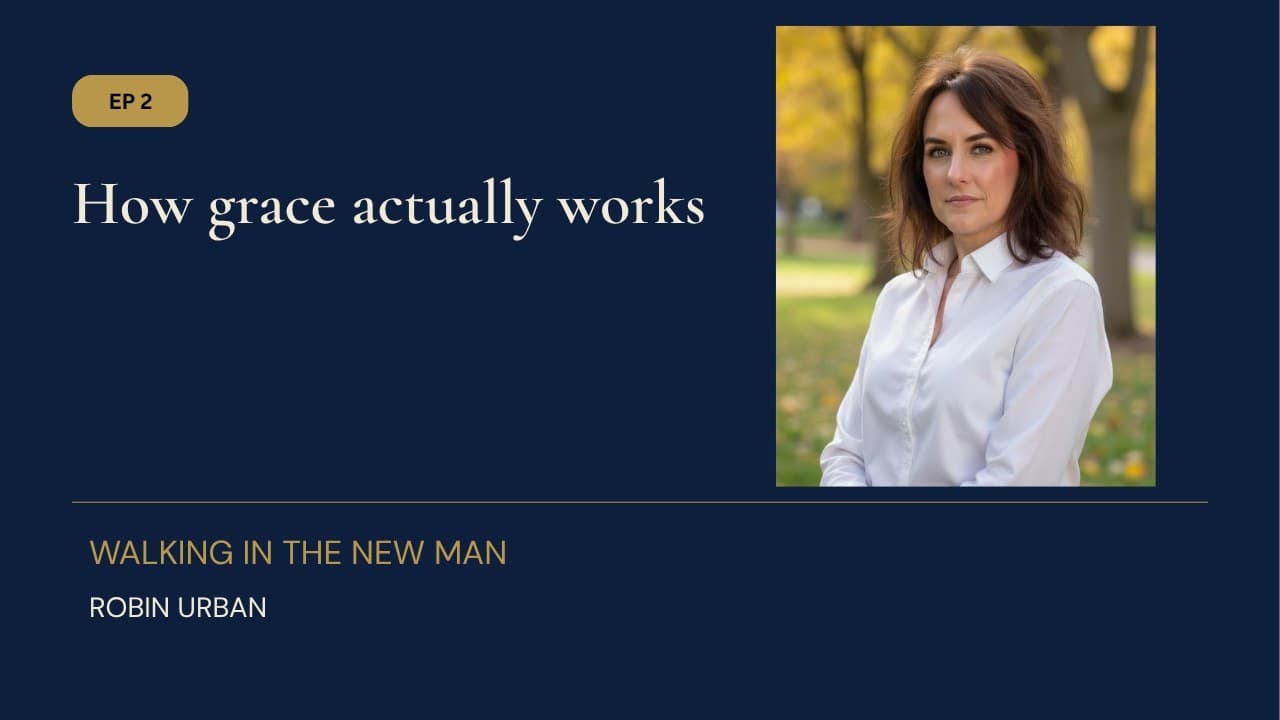 How Grace Actually Works